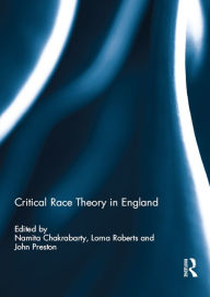 Title: Critical Race Theory in England, Author: Namita Chakrabarty