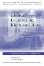 Clinical Lectures on Klein and Bion