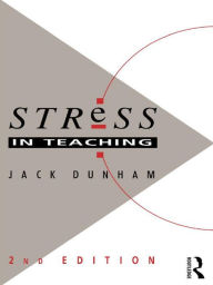 Title: Stress in Teaching, Author: Dr Jack Dunham