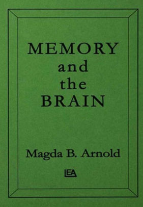 Memory And The Brain By Magda B. Arnold | NOOK Book (eBook) | Barnes ...