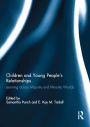 Children and Young People's Relationships: Learning across Majority and Minority Worlds