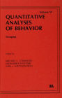 Foraging: Quantitative Analyses of Behavior, Volume Vi