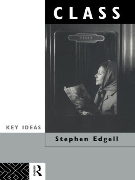 Class: Key Concept in Sociology