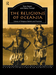Title: The Religions of Oceania, Author: Tony Swain