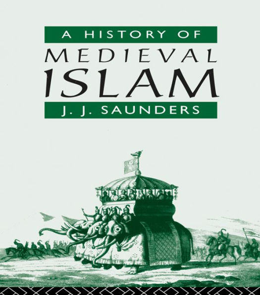 A History of Medieval Islam