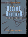 The Regime of the Brother: After the Patriarchy