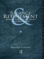 Balance and Refinement: Beyond Coherence Methods of Moral Inquiry