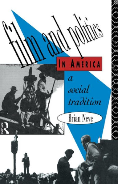 Film and Politics in America: A Social Tradition