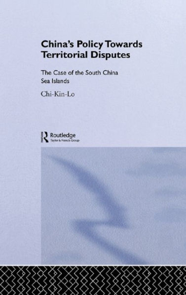China's Policy Towards Territorial Disputes: The Case of the South China Sea Islands
