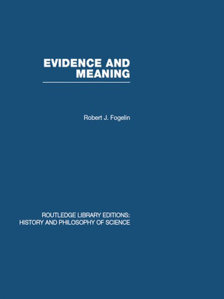 Evidence and Meaning: Studies in Analytic Philosophy