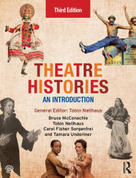 Title: Theatre Histories: An Introduction, Author: Bruce McConachie