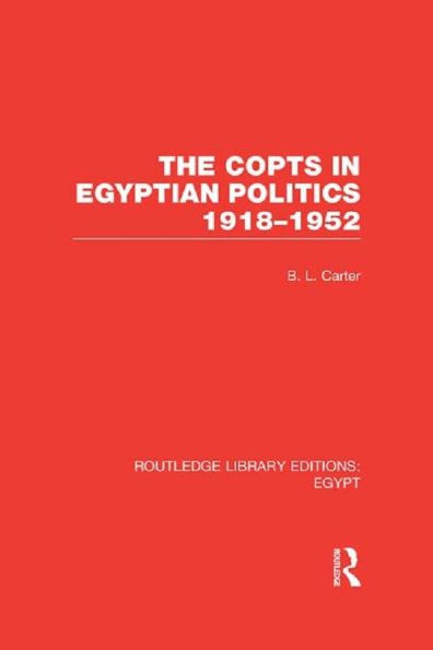 The Copts in Egyptian Politics (RLE Egypt