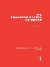 Title: The Transformation of Egypt (RLE Egypt), Author: Mark Cooper