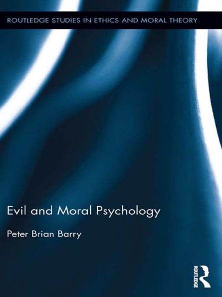 Evil and Moral Psychology