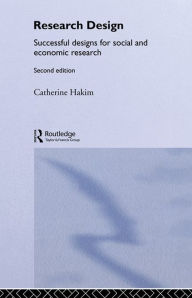 Research Design: Succesful Designs for Social Economics Research
