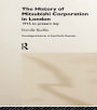The History of Mitsubishi Corporation in London: 1915 to Present Day