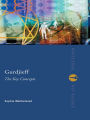 Gurdjieff: The Key Concepts