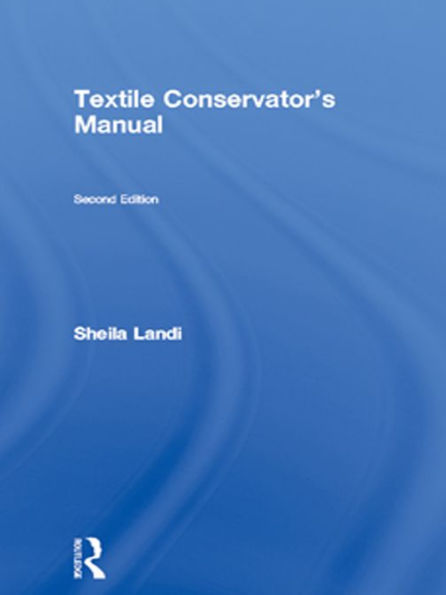 Textile Conservator's Manual