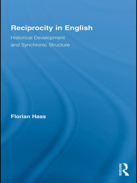 Reciprocity in English: Historical Development and Synchronic Structure