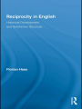 Reciprocity in English: Historical Development and Synchronic Structure