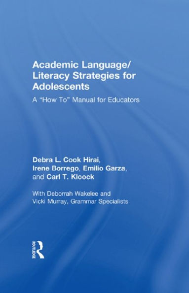 Academic Language/Literacy Strategies for Adolescents: A 