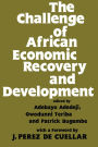 The Challenge of African Economic Recovery and Development