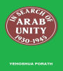 In Search of Arab Unity 1930-1945
