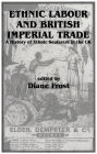 Ethnic Labour and British Imperial Trade: A History of Ethnic Seafarers in the UK