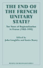 The End of the French Unitary State?: Ten years of Regionalization in France 1982-1992