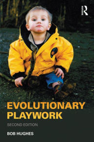 Title: Evolutionary Playwork, Author: Bob Hughes