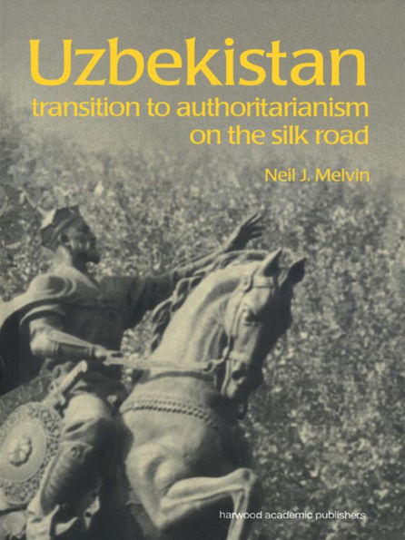 Uzbekistan: Transition to Authoritarianism