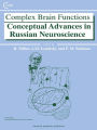 Complex Brain Functions: Conceptual Advances in Russian Neuroscience