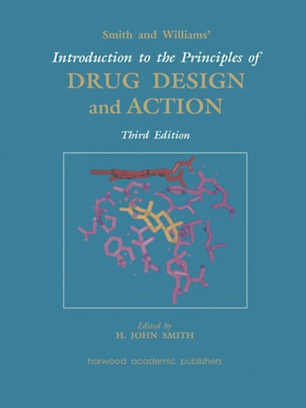 Smith and Williams' Introduction to the Principles of Drug Design and Action