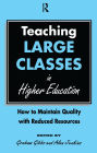 Teaching Large Classes in Higher Education: How to Maintain Quality with Reduced Resources