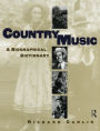 Country Music: A Biographical Dictionary