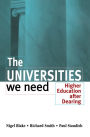 The Universities We Need: Higher Education After Dearing