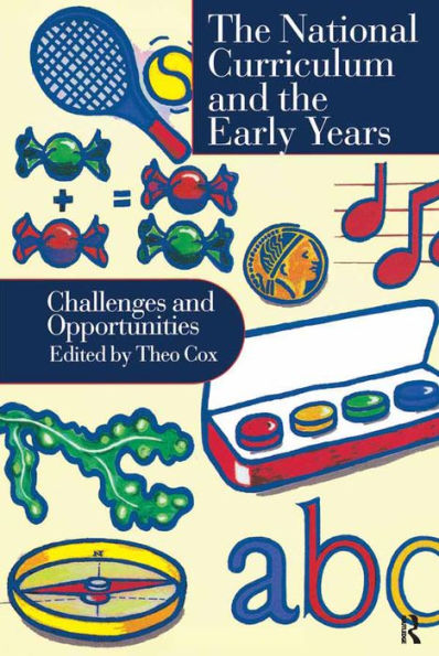 National Curriculum In The Early Years: Challenges And Opportunities