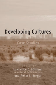 Title: Developing Cultures: Case Studies, Author: Lawrence E. Harrison