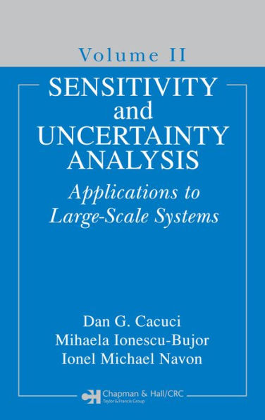 Sensitivity and Uncertainty Analysis, Volume II: Applications to Large-Scale Systems