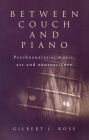 Between Couch and Piano: Psychoanalysis, Music, Art and Neuroscience