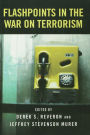 Flashpoints in the War on Terrorism
