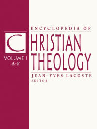 Title: Encyclopedia of Christian Theology: 3-volume set, Author: Jean-Yves Lacoste