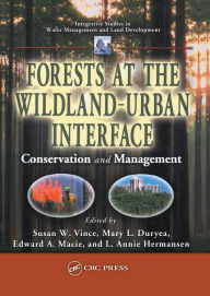Title: Forests at the Wildland-Urban Interface: Conservation and Management, Author: Susan W. Vince