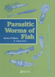 Title: Parasitic Worms Of Fish, Author: Hartford Williams