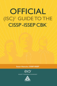 Title: Official (ISC)2® Guide to the CISSP®-ISSEP® CBK®, Author: Susan Hansche