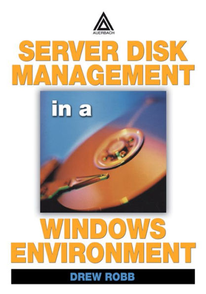 Server Disk Management in a Windows Environment