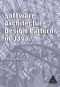 Title: Software Architecture Design Patterns in Java, Author: Partha Kuchana