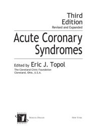 Title: Acute Coronary Syndromes, Author: Eric Topol