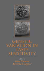 Title: Genetic Variation in Taste Sensitivity, Author: John Prescott