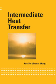 Title: Intermediate Heat Transfer, Author: Kau-Fui Vincent Wong